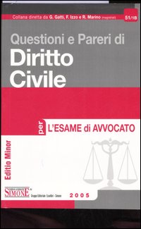 Questioni e pareri di diritto civile per l'esame di avvocato. Ediz. minore