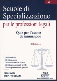 Scuole di specializzazione per le professioni legali. Quiz per l'esame di ammissione