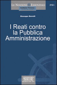 I reati contro la pubblica amministrazione