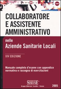 Collaboratore e assistente amministrativo nelle Aziende Sanitarie Locali