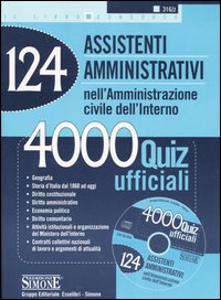 Centoventiquattro assistenti amministrativi nell'Amministrazione civile dell'Interno. 4000 quiz ufficiali