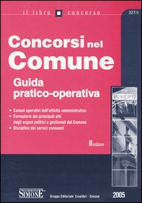 Concorsi nel comune. Guida pratico-operativo