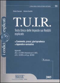 TUIR. Testo Unico delle imposte sui redditi esplicato