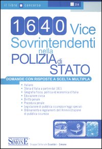 Milleseicentoquaranta vice sovrintendenti nella polizia di Stato. Domande con risposte a scelta multipla