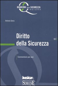 Diritto della sicurezza. Commentario per voci