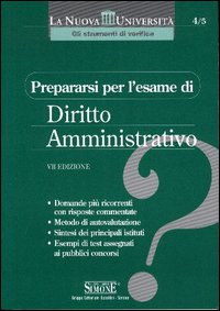 Prepararsi per l'esame di diritto amministrativo