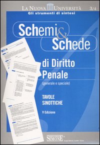 Schemi & schede di diritto penale. Tavole sinottiche