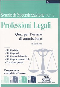 Scuole di specializzazione per le professioni legali. Quiz per l'esame di ammissione