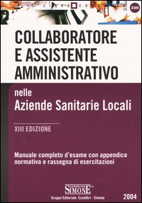 Collaboratore e assistente amministrativo nelle Aziende Sanitarie Locali