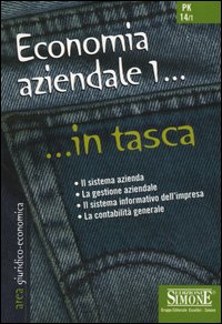 Economia aziendale. Vol. 1