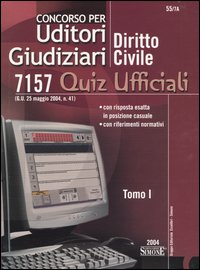 Concorso per uditori giudiziari. Vol. 1: Diritto civile. 7157 quiz ufficiali