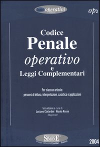 Codice penale operativo e leggi complementari
