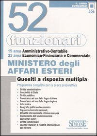 Cinquantadue funzionari Ministero degli affari esteri. Quesiti a risposta multipla