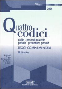 Quattro codici. Civile, procedura civile, penale, procedura penale