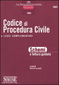 Codice di procedura civile e leggi complementari. Schemi a lettura guidata