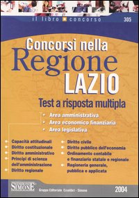 Concorsi nella Regione Lazio. Test a risposta multipla