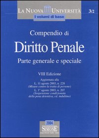 Compendio di diritto penale. Parte generale e speciale