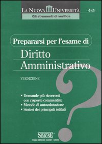 Prepararsi per l'esame di diritto amministrativo