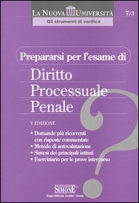 Prepararsi per l'esame di diritto processuale penale