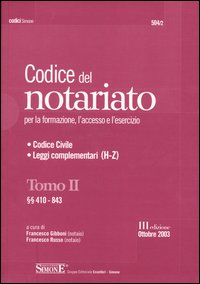 Codice del notariato per la formazione, l'accesso e l'esercizio