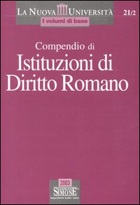 Compendio di istituzioni di diritto romano