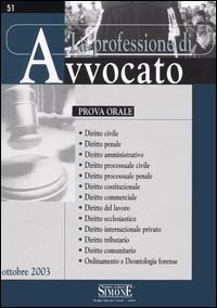 La professione di avvocato. Prova orale