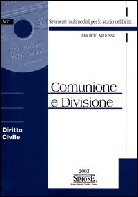 Comunione e divisione. Diritto civile