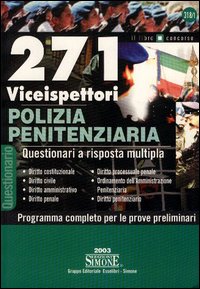 Duecentosettantuno viceispettori polizia penitenziaria. Questionari a risposta multipla