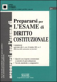 Prepararsi per l'esame di diritto costituzionale