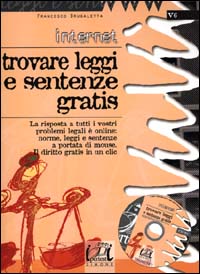 Internet. Trovare leggi e sentenze gratis