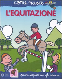 L'equitazione. Con adesivi