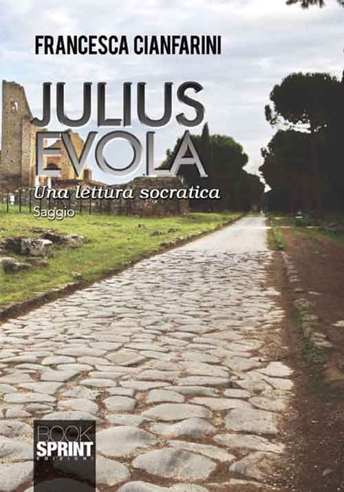 Julius Evola. Una lettura socratica