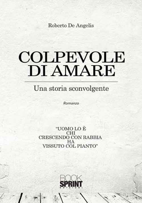 Colpevole di amare. Una storia sconvolgente