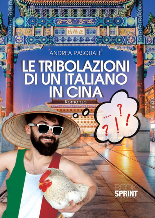 Le tribolazioni di un italiano in Cina