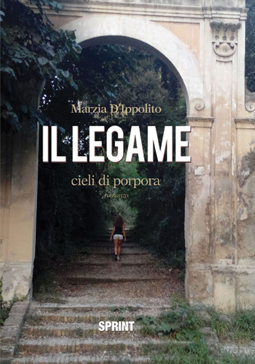 Il legame. Cieli di porpora