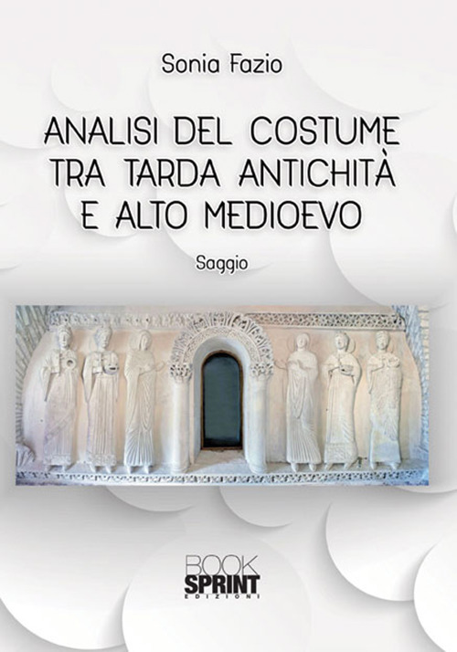Analisi del costume tra tarda antichità e alto medioevo