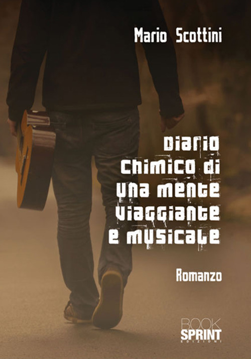 Diario chimico di una mente viaggiante e musicale