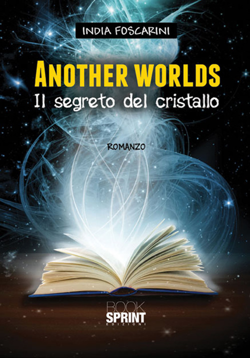 Another worlds. Il segreto del cristallo