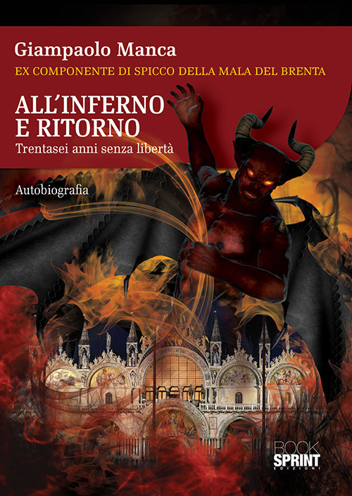 All'inferno e ritorno. Trentasei anni senza libertà