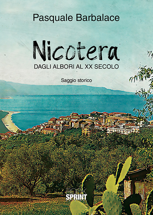 Nicotera. Dagli albori al XX secolo