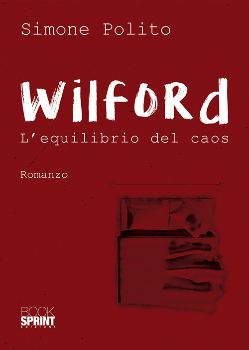 Wilford. L'equilibrio del caos
