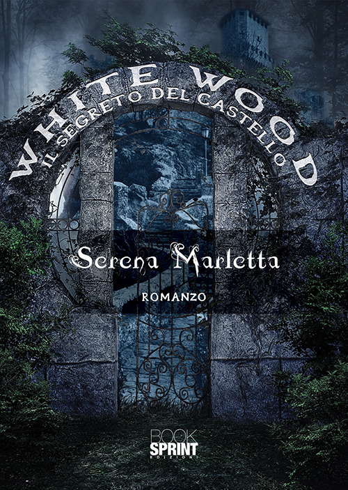 White Wood. Il segreto del castello