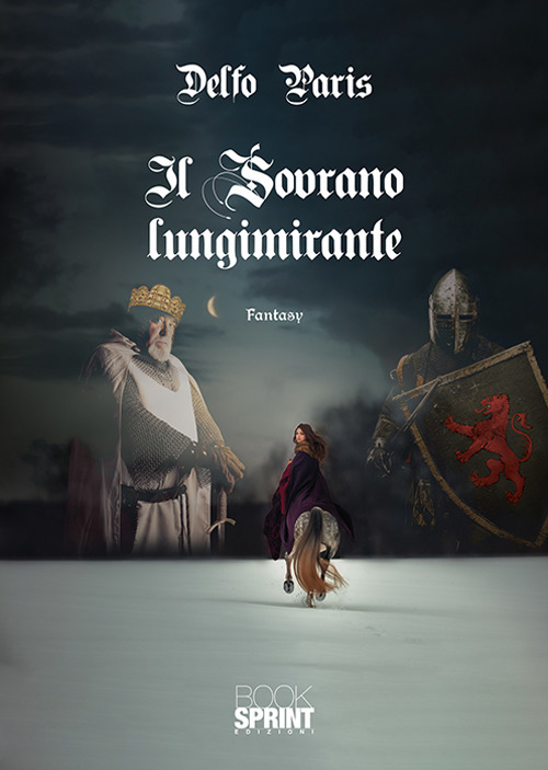 Il sovrano lungimirante