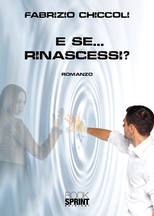E se... rinascessi?