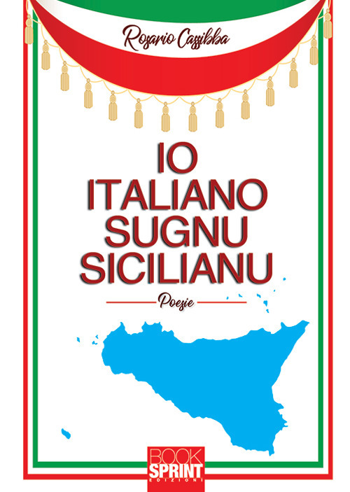 Io italiano, sugnu sicilianu. Testo italiano e siciliano