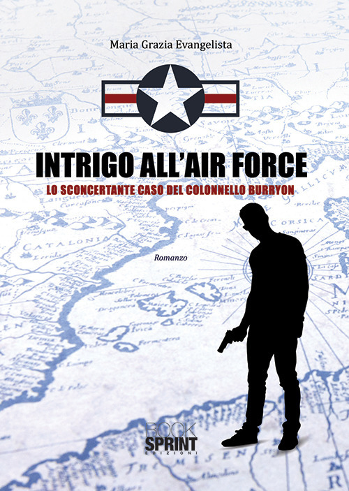 Intrigo all'Air Force. Lo sconcertante caso del colonnello Burryon