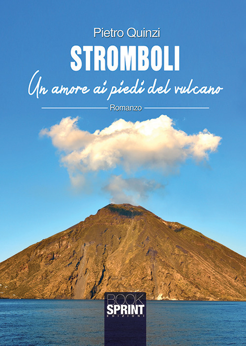Stromboli. Un amore ai piedi del vulcano