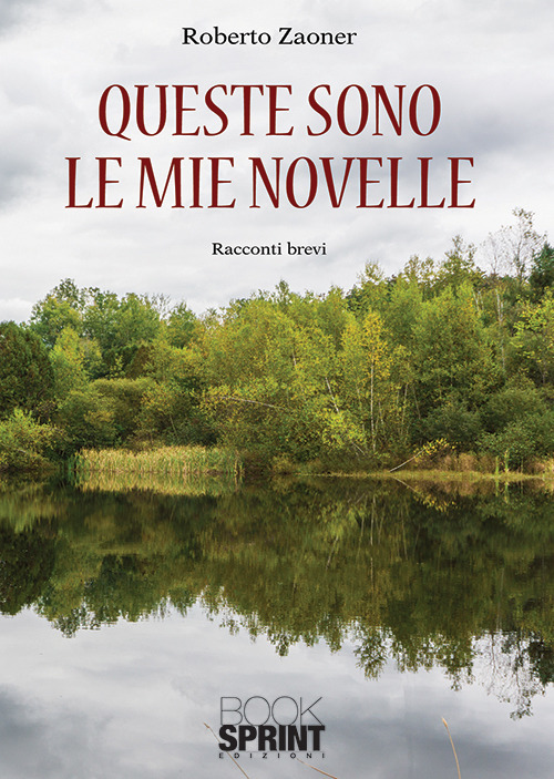Queste sono le mie novelle