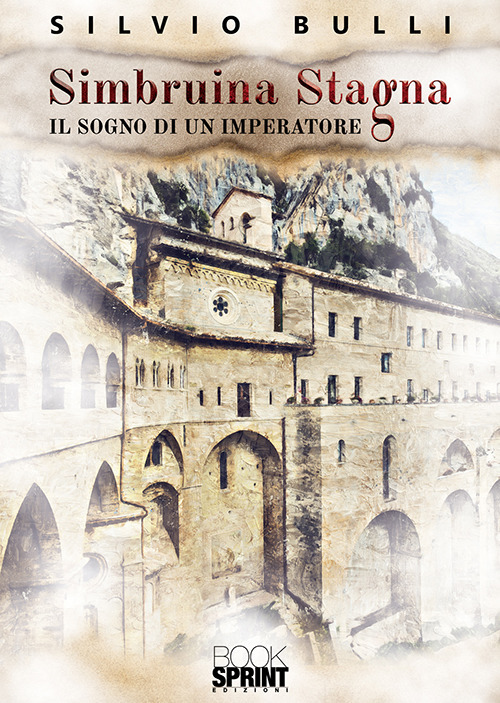 Simbruina Stagna. Il sogno di un imperatore