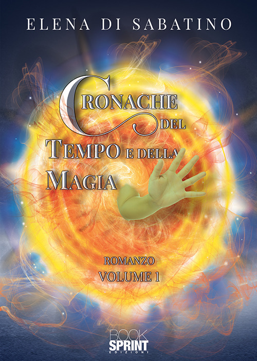 Cronache del tempo e della magia. Vol. 1